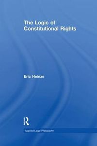 Cover image for The Logic of Constitutional Rights
