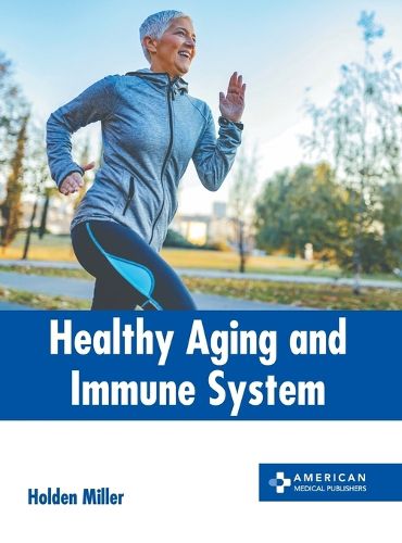 Cover image for Healthy Aging and Immune System