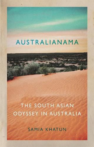 Cover image for Australianama: The South Asian Odyssey in Australia