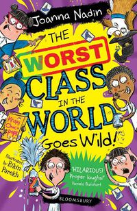 Cover image for The Worst Class in the World Goes Wild!