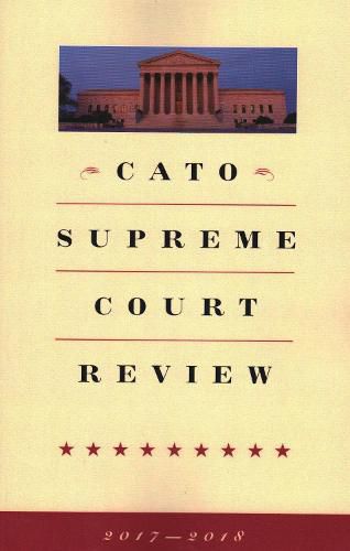 Cover image for Cato Supreme Court Review