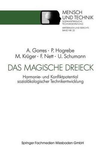 Cover image for Das Magische Dreieck: Harmonie- Und Konfliktpotential Sozialoekologischer Technikentwicklung Am Beispiel Der Mikroelektronik