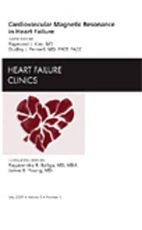 Cover image for Cardiovascular Magnetic Resonance in Heart Failure, An Issue of Heart Failure Clinics