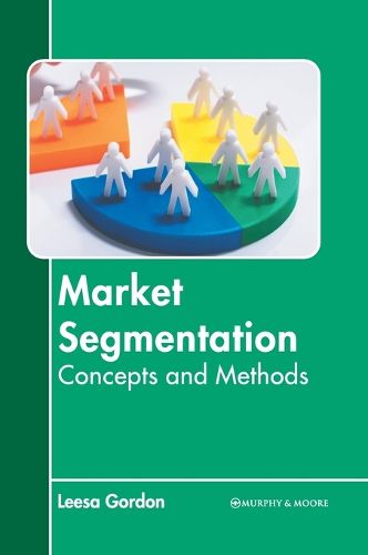 Cover image for Market Segmentation: Concepts and Methods