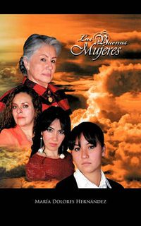 Cover image for Las Buenas Mujeres