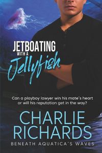 Cover image for Jetboating with a Jellyfish