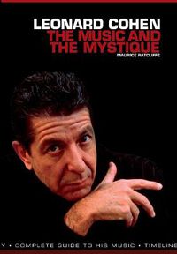 Cover image for Leonard Cohen: The Music & the Mystique
