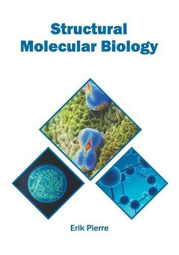 Cover image for Structural Molecular Biology
