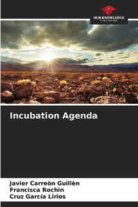 Cover image for Incubation Agenda