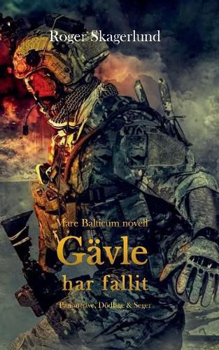 Cover image for Gavle har fallit: Mare Balticum Novell