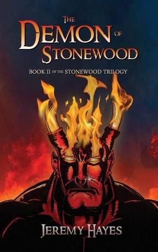 Cover image for The Demon of Stonewood: Book II of the Stonewood Trilogy