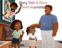 Cover image for Story Tells A Story About Organizing