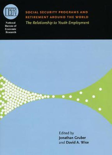 Cover image for Social Security Programs and Retirement Around the World: The Relationship to Youth Employment