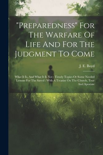 Cover image for "preparedness" For The Warfare Of Life And For The Judgment To Come