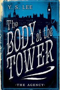 Cover image for The Agency: The Body at the Tower