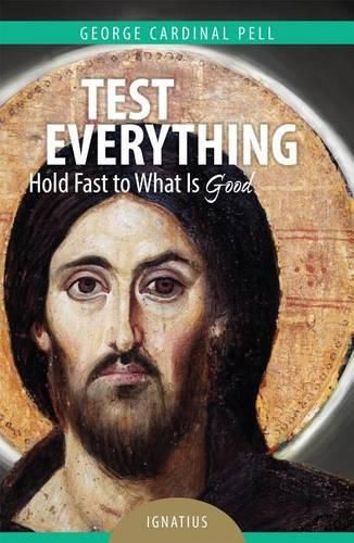 Cover image for Test Everything: Hold Fast to What Is Good