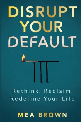 Cover image for Disrupt Your Default