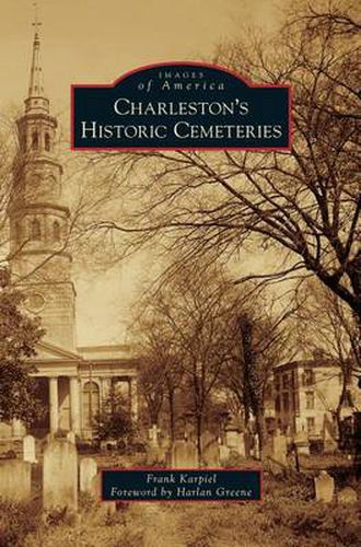 Charleston's Historic Cemeteries