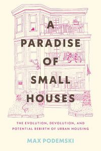 Cover image for A Paradise of Small Houses