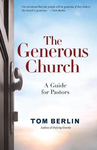 Cover image for The Generous Church: A Guide for Pastors