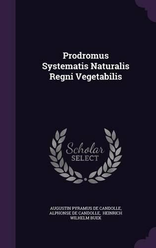 Cover image for Prodromus Systematis Naturalis Regni Vegetabilis