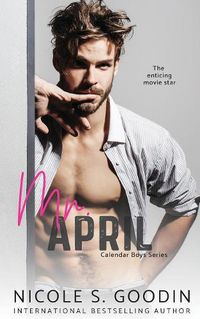 Cover image for Mr. April: A Celebrity Romance