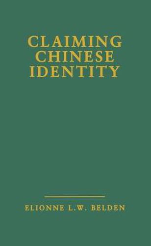 Cover image for Claiming Chinese Identity