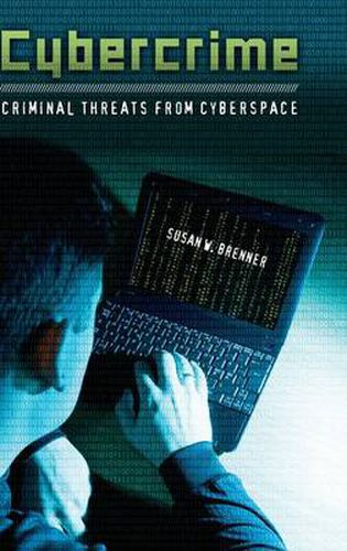 Cover image for Cybercrime: Criminal Threats from Cyberspace