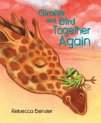 Cover image for Giraffe and Bird Together Again