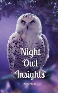 Cover image for Night Owl Insights