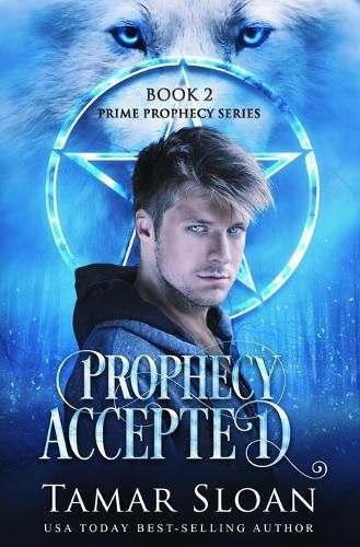 Cover image for Prophecy Accepted: Prime Prophecy Book 2