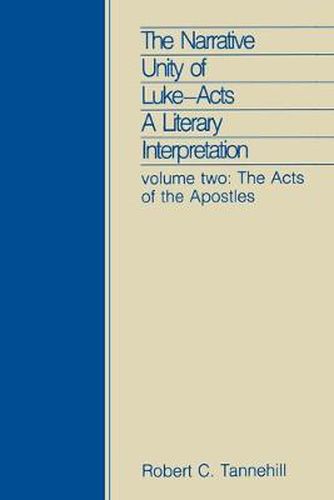 Cover image for The Narrative Unity of LukeActs: A Literary Interpretation: Volume Two: The Acts of the Apostles