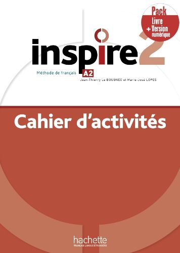 Cover image for Inspire: Cahier d'activites A2 + version numerique