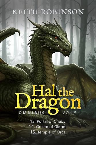 Cover image for Hal the Dragon Books 13-15