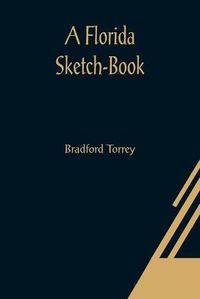 Cover image for A Florida Sketch-Book