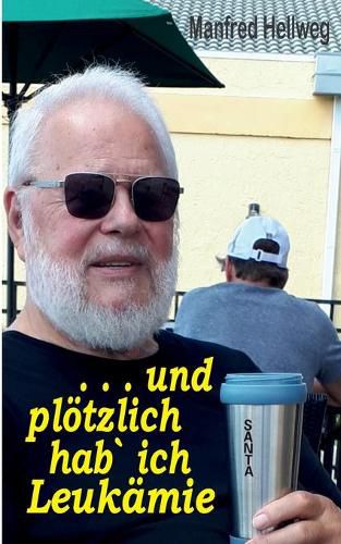 Cover image for . . . und ploetzlich hab" ich Leukamie: meine Geschichte