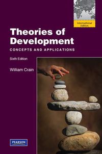 Cover image for Theories of Development: Concepts and Applications: Global Edition