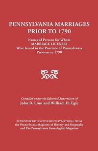 Cover image for Pennsylvania Marriages Prior to 1790