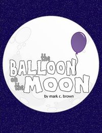 Cover image for The Balloon On The Moon