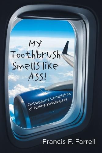 Cover image for My Toothbrush Smells like Ass!