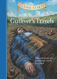 Cover image for Classic Starts (R): Gulliver's Travels: Retold from the Jonathan Swift Original