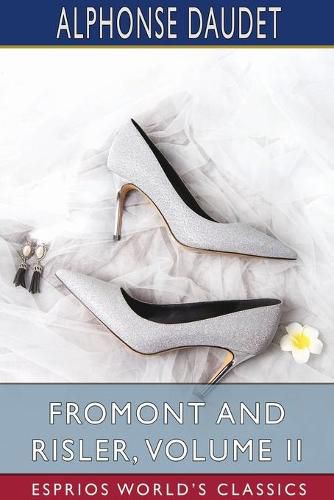 Cover image for Fromont and Risler, Volume II (Esprios Classics)