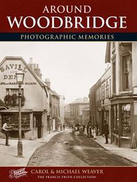 Cover image for Woodbridge: Photographic Memories