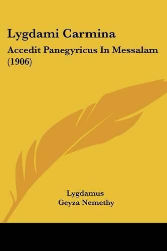 Lygdami Carmina: Accedit Panegyricus in Messalam (1906)