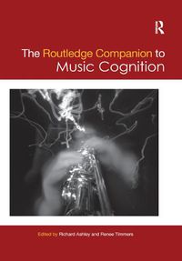 Cover image for The Routledge Companion to Music Cognition