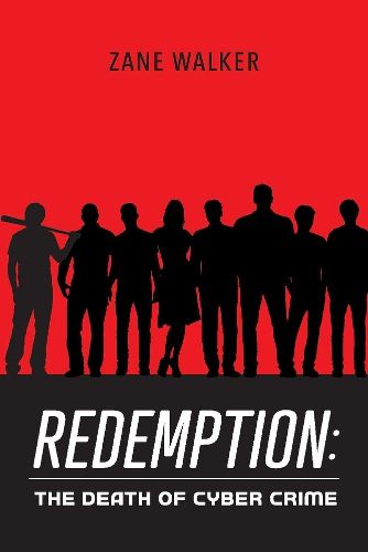 Cover image for Redemption:: The Death of Cyber Crime