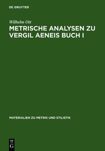 Cover image for Metrische Analysen Zu Vergil Aeneis Buch I