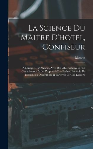 Cover image for La science du maitre d'hotel, confiseur