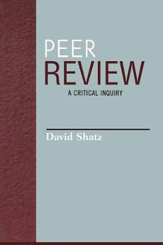 Cover image for Peer Review: A Critical Inquiry