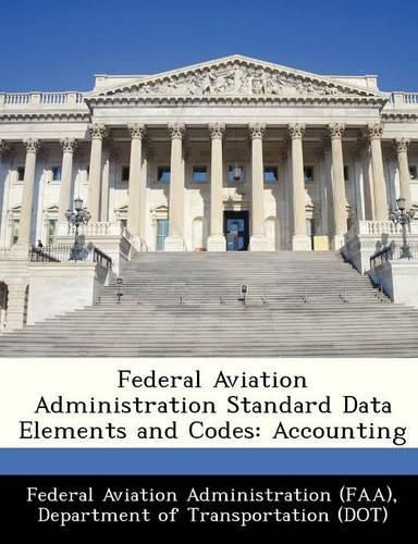 Cover image for Federal Aviation Administration Standard Data Elements and Codes